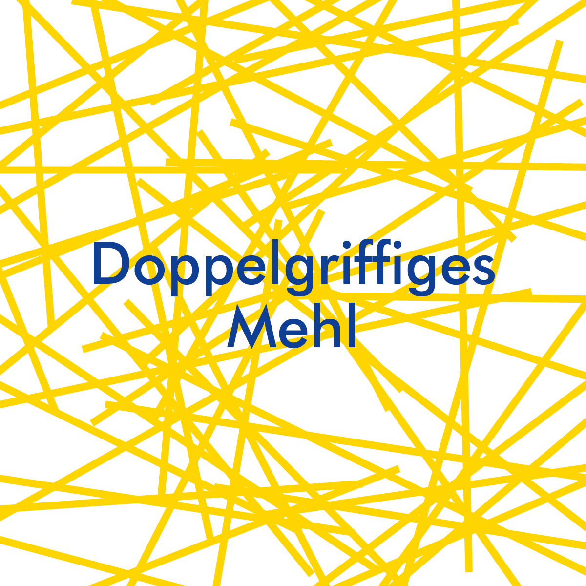 Doppelgriffiges Mehl